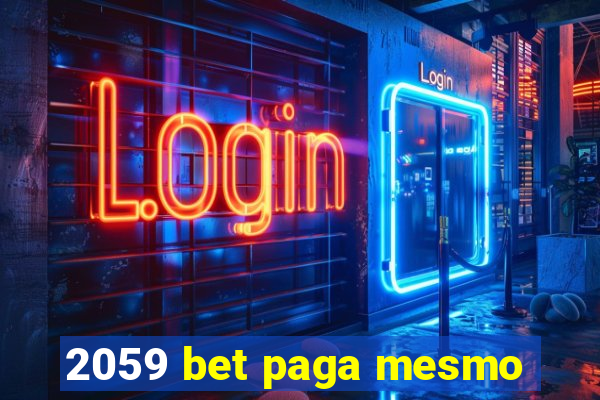 2059 bet paga mesmo